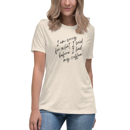 'I'm Sorry for What I Said Before I Had My Coffee' T-Shirt - Sip, Smile, and Apologize ☕